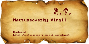 Mattyasovszky Virgil névjegykártya